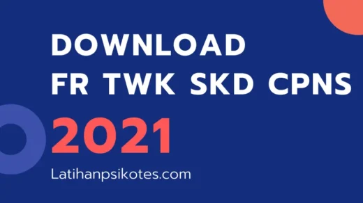 Download FR TWK SKD CPNS dan Sekolah Kedinasan 2021