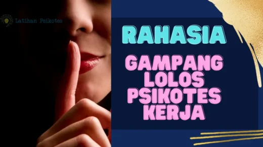 Rahasia Lolos Psikotes Kerja