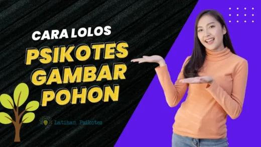 Bagaimana Cara Lolos Psikotes Gambar Pohon