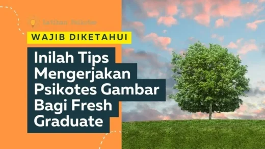 Wajib Diketahui, Inilah Tips Mengerjakan Psikotes Gambar Bagi Fresh Graduate