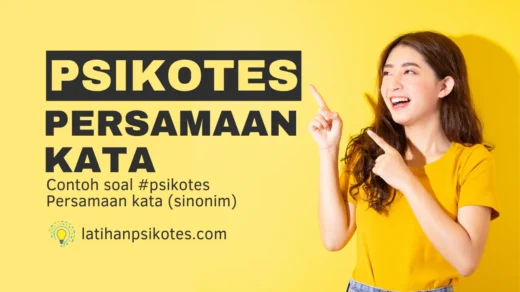 Soal Psikotes Persamaan Kata